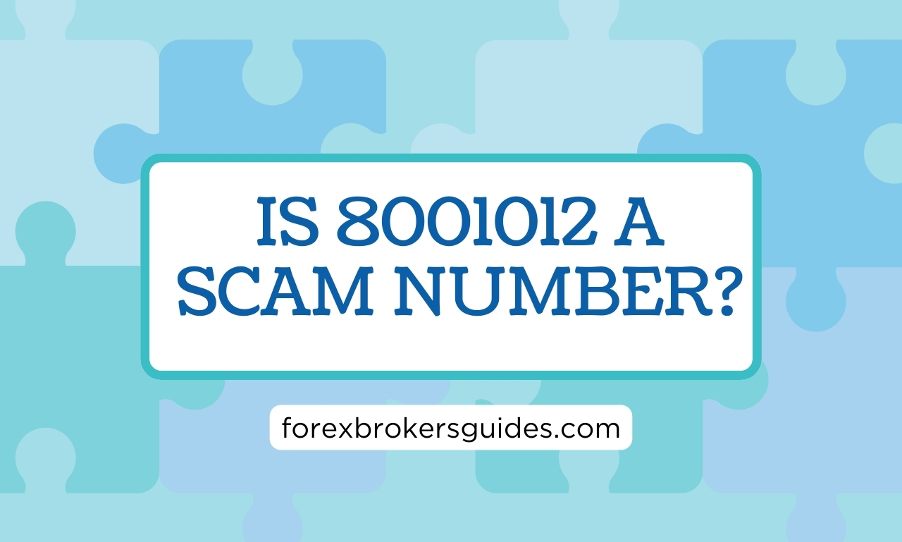 Is 8001012 a scam number